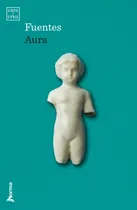 Comprar Aura - Carlos Fuentes - Editorial Norma