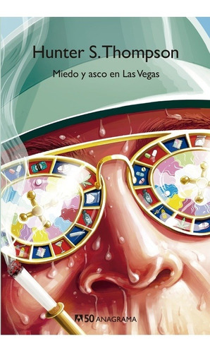 Miedo Y Asco En Las Vegas - Hunter Stockton Thompson