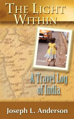 Libro The Light Within: A Travel Log Of India - Anderson,...