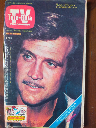 Lee Majors El Hombre Nuclear En Revista Tele-guía Año-1977