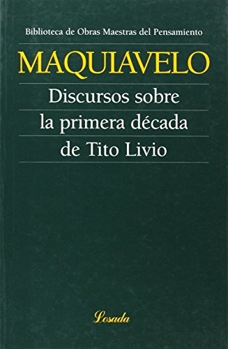 Discursos Sobre La Primera Decada De Tito Livio   Omp 52