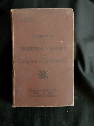 Elementos De Geometria Analitica Calculo- Bruño- 1916-t/dura