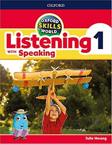 Listening With Speaking 1 Oxford Skills World - Student's Bo