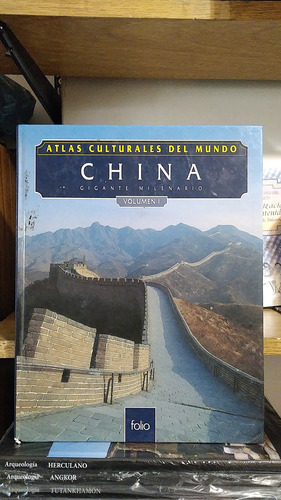 China Volumen 1 - Gigante Milenario Atlas Cultural -ed Folio