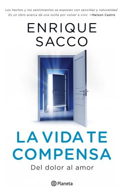 La Vida Te Compensa - Enrique Sacco