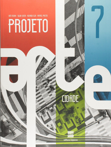 Projeto arte - 7º ano, de Meira, Beá. Série Projeto arte Editora Somos Sistema de Ensino em português, 2016