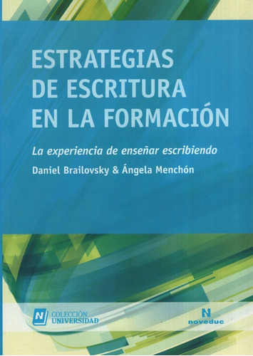 Estrategias De Escritura En La Formacion - La Experiencia De