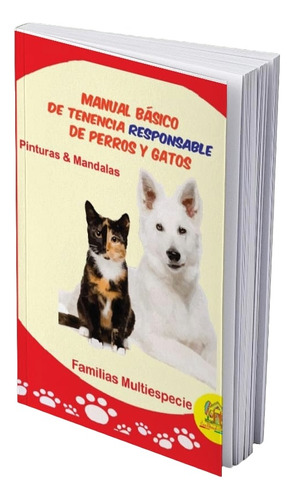 Guía Básica De Tenencia Responsable De Perros Y Gatos