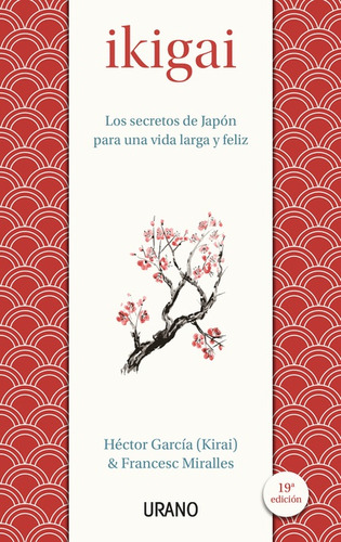 Ikigai Los Secretos Del Japón 