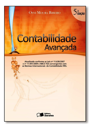 Contabilidade Avançada, De Osni Moura Ribeiro. Editora Saraiva Em Português