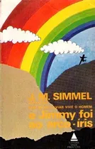 Comprar Livro Literatura Estrangeira E Jimmy Foi Ao Arco-íris De ...