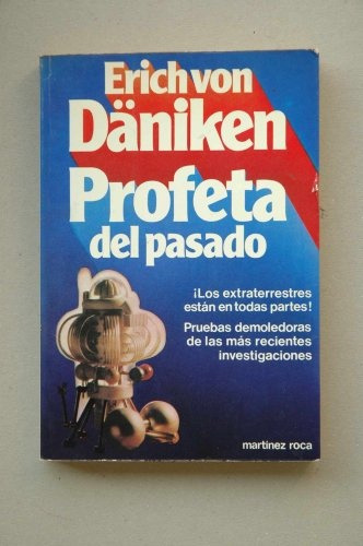 Profeta Del Pasado* - Erich Von Daniken