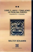 Comprar Sobre El Amor Y Temas Afines, Benjamin, Gorla