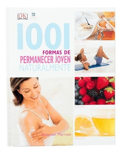 Dk 1001 Formas De Permanecer Joven Naturalmente / Marriott