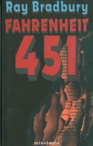 Fahrenheit 451, de Bradbury, Ray. Serie Biblioteca Ray Bradbury (Minot Editorial Minotauro México, tapa dura en español, 2013