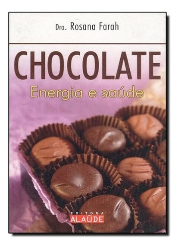 Chocolate - Energia E Saude