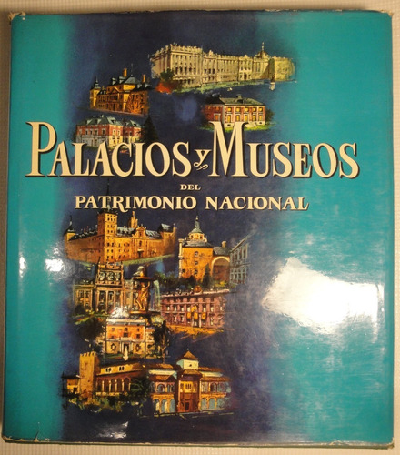 Palacios Y Museos Del Patrimonio Nacional