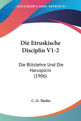 Libro Die Etruskische Disciplin V1-2: Die Blitzlehre Und ...