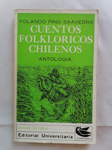 Cuentos Folkloricos Chilenos Yolando Pino Saavedra