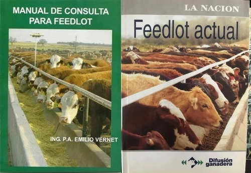 Vernet: Manual De Consulta Para Feedlot + Feedlot Actual