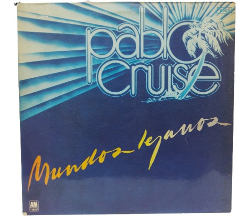 Pablo Cruise  Mundos Lejanos, Lp La Cueva Musical