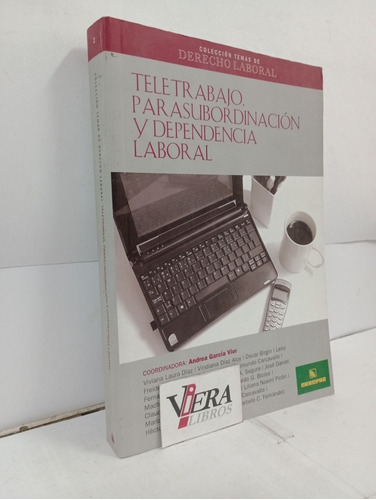 Teletrabajo Para Subordinación Dependencia Laboral - G. Vior