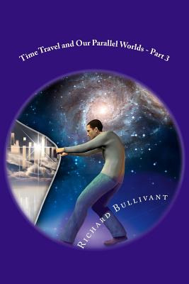 Libro Time Travel And Our Parallel Worlds: All New In-dep...