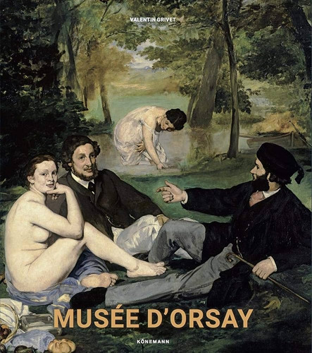 Musée D'orsay, De Autor. Editorial Konemann En Español