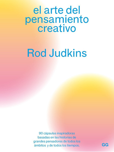 El Arte Del Pensamiento Creativo - Rod Judkins