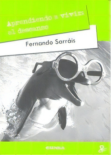 Aprendiendo A Vivir, De Sarráis Oteo, Fernando. Editorial Eunsa. Ediciones Universidad De Navarra, S.a., Tapa Blanda En Español