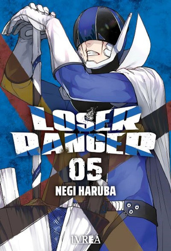 Loser Ranger 05 - Negi Haruba - Ivrea Argentina