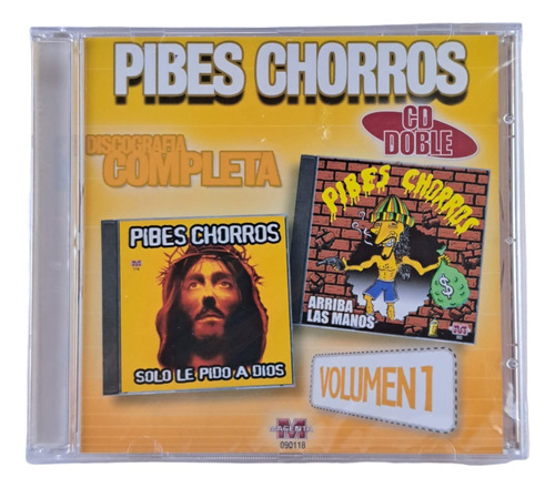 Pibes Chorros - Discografía Completa - Volumen 1 2004