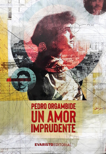 Un Amor Imprudente - Pedro Orgambide