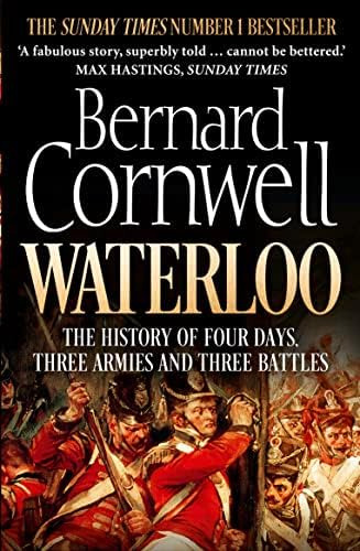 Waterloo: The History Of Four Days, Three Armies And Three Battles, De Cornwell, Bernard. Editorial Harpercollins Publishers, Tapa Blanda En Inglés