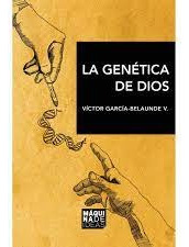 La Genética De Dios - Victor García-belaunde Velarde