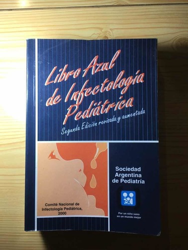 El Libro Azul De Infectología Pediátrica - Soc. Arg