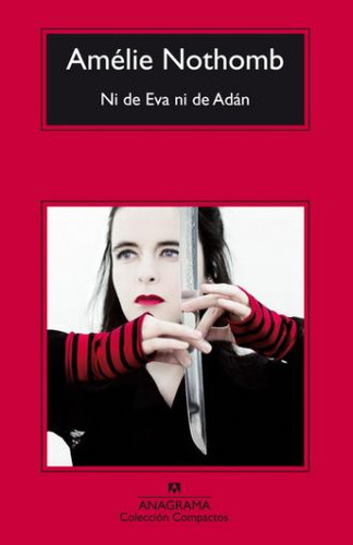 Ni De Eva Ni De Adán / Nothomb, Amelie