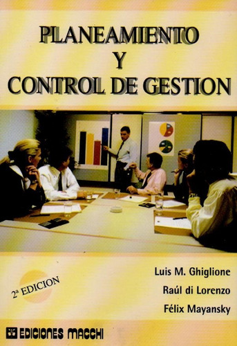 Libro Planeamiento Y Control De Gestión De  Luis Ghiglione 