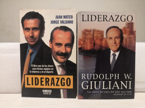 Liderazgo Giuliani. Liderazgo Valdano