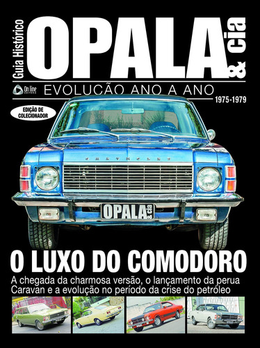 Guia histórico Opala & cia - O luxo do Comodoro - Vol. 3, de On Line a. Editora IBC - Instituto Brasileiro de Cultura Ltda, capa mole em português, 2018