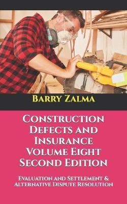 Libro Construction Defects And Insurance Volume Eight Sec...