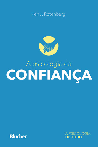 Libro Psicologia Da Confianca A De Rotenberg Ken J Blucher