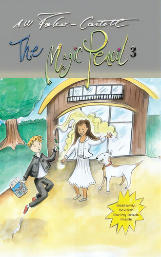 The Magic Pencil 3, De Faber-castell, Aw. Editorial Tellwell Talent, Tapa Dura En Inglés