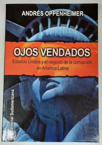 Libro - Ojos Vendados - Andrés Oppenheimer 