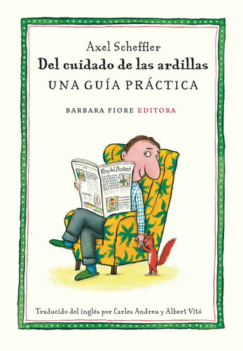 Del Cuidado De Las Ardillas - Scheffler, Axel