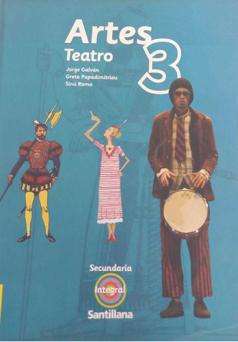 Artes Teatro 3 Santillana, Jorge G, Greta P, C109