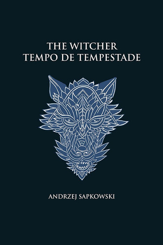 Tempo De Tempestade - The Witcher - A Saga Do Bruxo Geralt