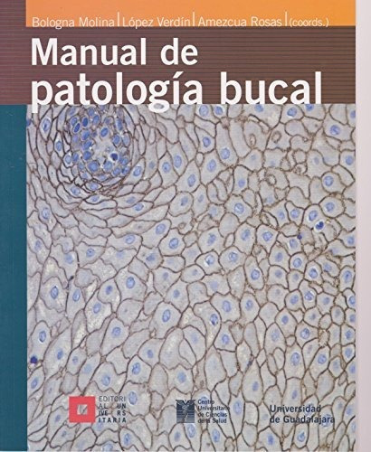 Libro Manual De Patologia Bucal De Molina B Y Otros