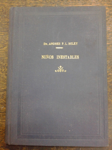 Niños Inestables * Dr. Andres P.l. Beley *