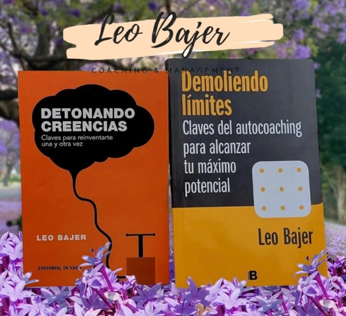 Detonando Creencias + Demoliendo Límites - Libro Leo Bajer